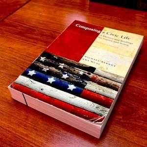 Composing a Civic Life - Second Edition - Michael Berndt and Amy Muse